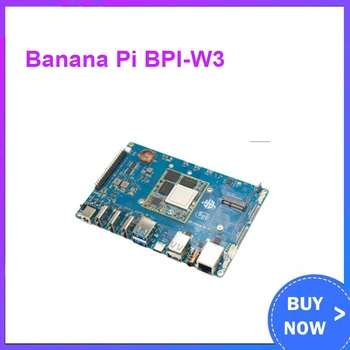 Banana Pi BPI-W3 Rockchip RK3588 Четырехъядерный A76 + четырехъядерный A55 LPDDR4 8G RAM 32G eMMC 2,5 Гбит/с Ethernet одноплатный компьютер
